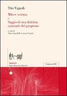 Mito e scienza-Saggio di una dottrina razionale del progresso di Tito Vignoli edito da Edizioni ETS