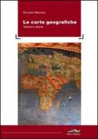 Le carte geografiche. Teoria e storia di Riccardo Mazzanti edito da Felici