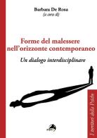 Forme del malessere nell'orizzonte contemporaneo. Un dialogo interdisciplinare edito da Alpes Italia