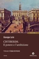 Cistiberim vol.2 di Giuseppe Lorin edito da Bibliotheka Edizioni