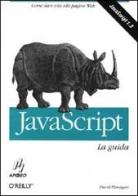 Javascript. La guida di David Flanagan edito da Apogeo