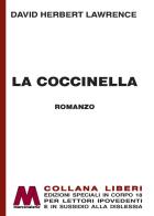 La coccinella. Ediz. a caratteri grandi di D. H. Lawrence edito da Marcovalerio