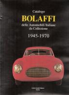 Catalogo Bolaffi delle automobili italiane da collezione 1945-1970 edito da Bolaffi
