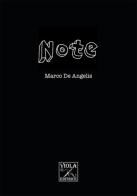 Note di Marco De Angelis edito da Viola Editrice