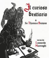 Il curioso bestiario di Sir Thomas Browne di Thomas Browne edito da WoM Edizioni