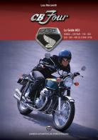 Honda CB Four di Luca Marconetti edito da Asi Service