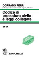 Codice di procedura civile 2023 di Corrado Ferri edito da Zanichelli