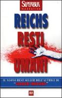 Resti umani di Kathy Reichs edito da Rizzoli