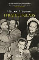 I fratelli Glass di Hadley Freeman edito da Rizzoli