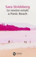 Le nostre estati a Panic Beach di Sara Stridsberg edito da Guanda