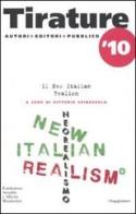 Tirature 2010. Il new Italian realism edito da Il Saggiatore