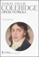 Opere in prosa di Samuel Taylor Coleridge edito da Bompiani