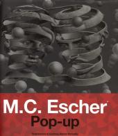 M. C. Escher. Pop-up. Ediz. illustrata di Courtney Watson McCarthy edito da White Star