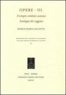 Opere vol.3 di Marco M. Olivetti edito da Fabrizio Serra Editore