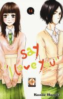 Say «I love you» vol.14 di Kanae Hazuki edito da Goen