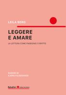 Leggere e amare di Leila Berg edito da Babalibri