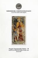 Toponimi del Comune di Bagnasco di Furio Ciciliot, Alberto Oggerino edito da Società Savonese Storia Patria