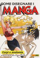 Come disegnare i manga. Ediz. illustrata vol.2 edito da Panini Comics