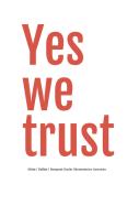 Yes we trust edito da Faenza Scientifics