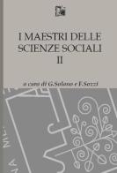 I maestri delle scienze sociali vol.2 edito da Limina Mentis