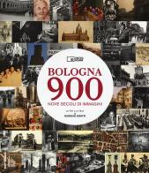 Bologna 900. Nove secoli di immagini. Con DVD video di Giorgio Diritti edito da Edizioni Cineteca di Bologna