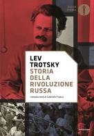 Storia della rivoluzione russa di Lev Trotsky edito da Mondadori