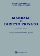 Manuale di diritto privato di Andrea Torrente, Piero Schlesinger edito da Giuffrè