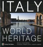 Italia patrimonio dell'umanità. Ediz. inglese di Fulco Pratesi edito da Touring