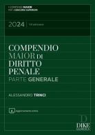 Compendio di diritto penale. Parte generale. Con espansione online di Alessandro Trinci edito da Dike Giuridica