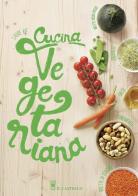 Cucina vegetariana di Laure Kiè edito da Il Castello