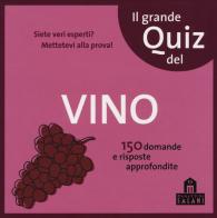 Il grande quiz del vino. Carte edito da Magazzini Salani