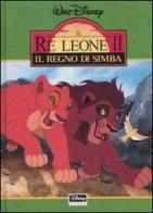 Il re Leone II. Il regno di Simba edito da Walt Disney Company Italia