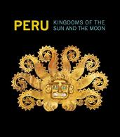 Perù. Kingdoms of the sun and the moon. Ediz. illustrata edito da 5 Continents Editions