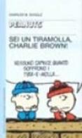 Sei un tiramolla, Charlie Brown!! di Charles M. Schulz edito da Dalai Editore