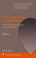 Uno, nessuno e centomila. A cento anni dalla pubblicazione in volume 1926-2026 edito da Lussografica