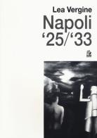 Napoli '25/'33 di Lea Vergine edito da CLEAN