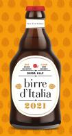 Guida alle birre d'Italia 2021. 387 aziende raccontate. 1866 birre recensite edito da Slow Food