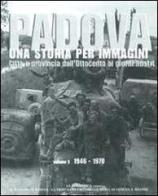 Padova. Una storia per immagini vol.5 edito da Finegil Editoriale