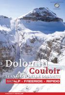 Dolomiti Couloir. I canaloni delle Dolomiti di Francesco Vascellari edito da ViviDolomiti