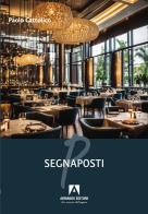 Segnaposti di Paolo Cattolico edito da Armando Editore