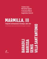 Marmilla III. Fotografia contemporanea in Sardegna (2020-2022). Ediz. illustrata edito da Soter Editrice