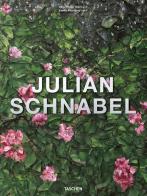 Julian Schnabel. Ediz. inglese, francese e tedesca edito da Taschen
