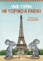 Un topino a Parigi di Uwe Timm edito da Feltrinelli