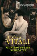 Quattro sberle benedette di Andrea Vitali edito da Garzanti