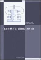Elementi di elettrotecnica di Simone Falco, Luigi Verolino edito da Liguori