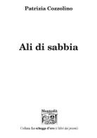 Ali di sabbia di Patrizia Cozzolino edito da Montedit