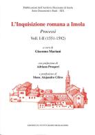 L' Inquisizione romana a Imola. Processi vol.1-2 edito da Editrice Il Nuovo Diario Messaggero