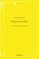 Guarino Guarini di Paolo Portoghesi edito da Pendragon