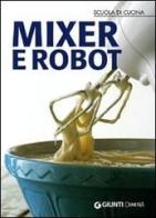 Mixer e robot edito da Demetra