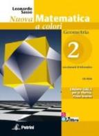 Nuova matematica a colori. Geometria. Ediz. gialla. Per le Scuole superiori. Con espansione online vol.2 di Leonardo Sasso edito da Petrini